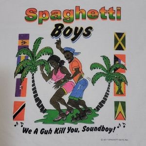 Spaghetti Boys 2017‎ We A Guh Kill You, Soundboy Streetwear T-Shirt Men's M